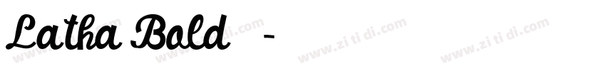 Latha Bold 粗体字体转换